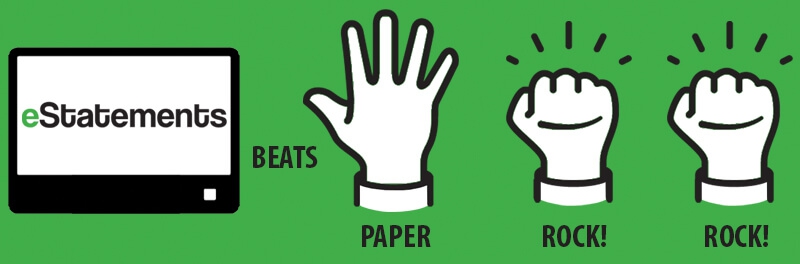 5 Reasons Why eStatements Beats Paper. Statements.