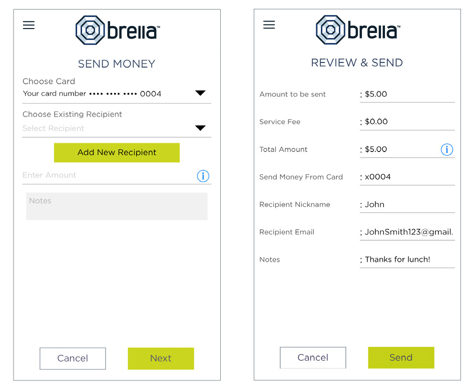 1. Tap Send Money on the Menu or Card Actions screen. 2. Choose card. 3. Choose an existing recipient or add a new recipient*. 4. Enter the dollar amount. 5. Include comments in the notes (optional). 6. Tap Send on the Review & Send screen. 7. You will get an immediate phone call from Shazam. Verify the transaction by entering your 4 digit pin followed by the # sign.